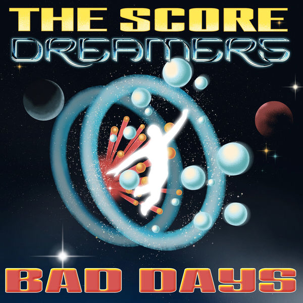 The Score|Bad Days