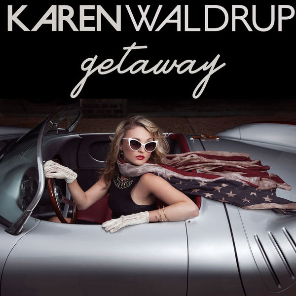 Karen Waldrup|Getaway