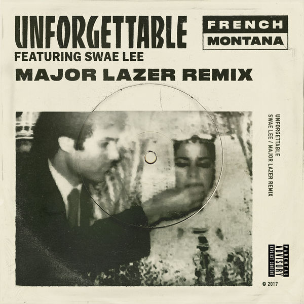 French Montana|Unforgettable  (Major Lazer Remix)