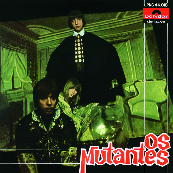 Os Mutantes|Os Mutantes