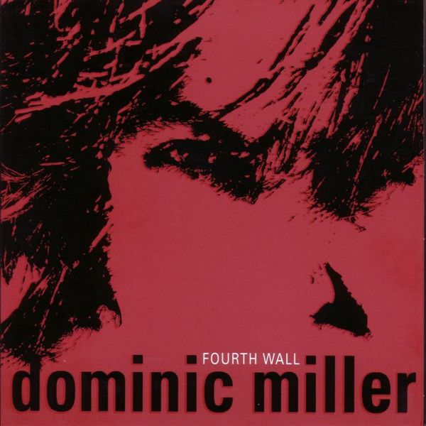 Dominic Miller|Fourth Wall