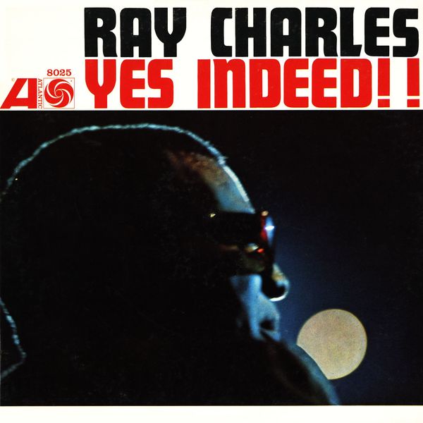 Ray Charles|Yes Indeed!