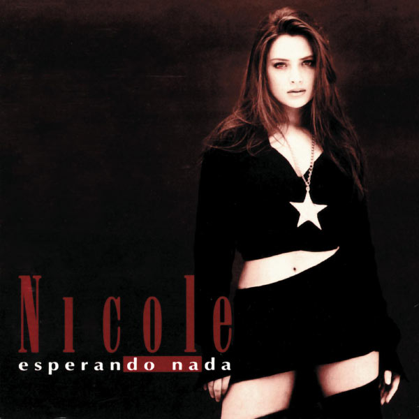 Nicole|Esperando Nada