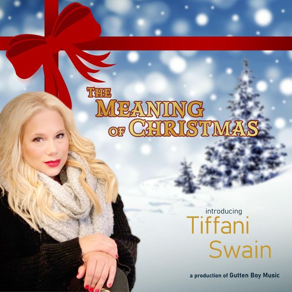 Tiffani Swain|The Meaning of Christmas