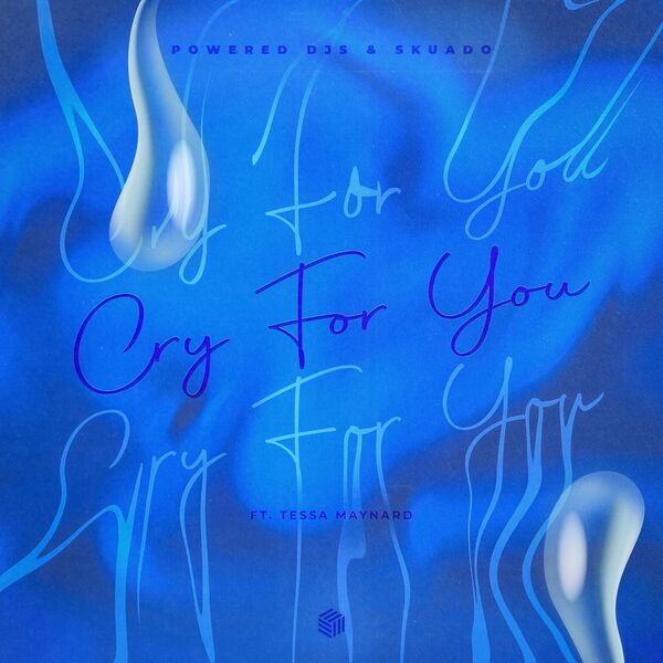 Powered DJs|Cry For You