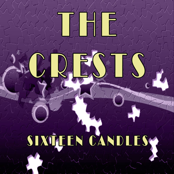 The Crests|Sixteen Candles