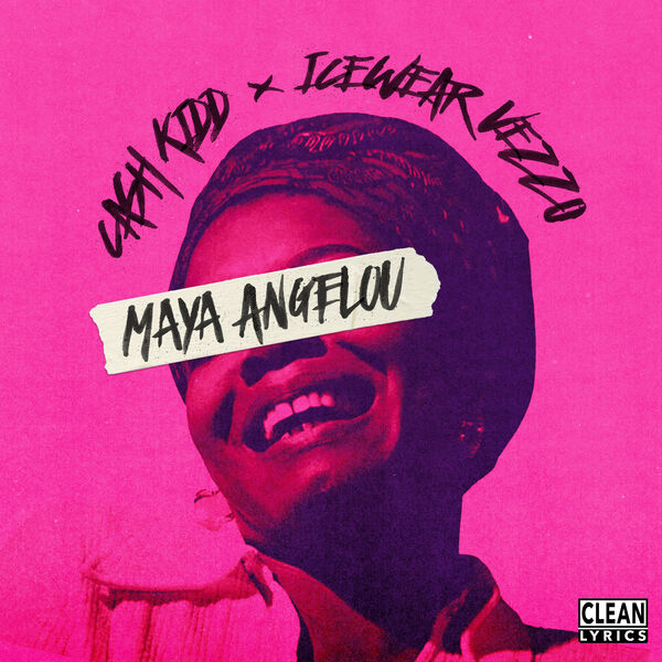 Cash Kidd|Maya Angelou