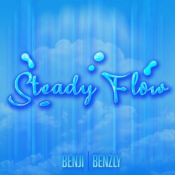 Benji.|Steady Flow (feat. Benzly)