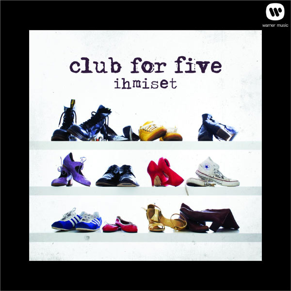 Club For Five|Ihmiset