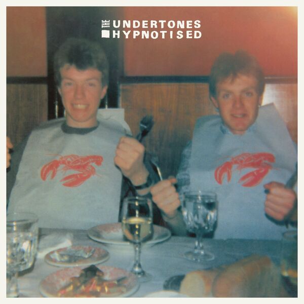 The Undertones|Hypnotised  (2016 Remastered)