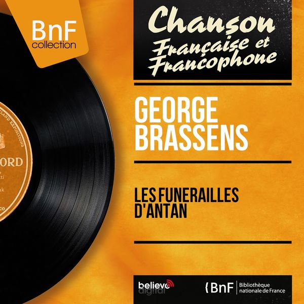 Georges Brassens|Les funérailles d'Antan (feat. Pierre Nicolas)  (Mono Version)