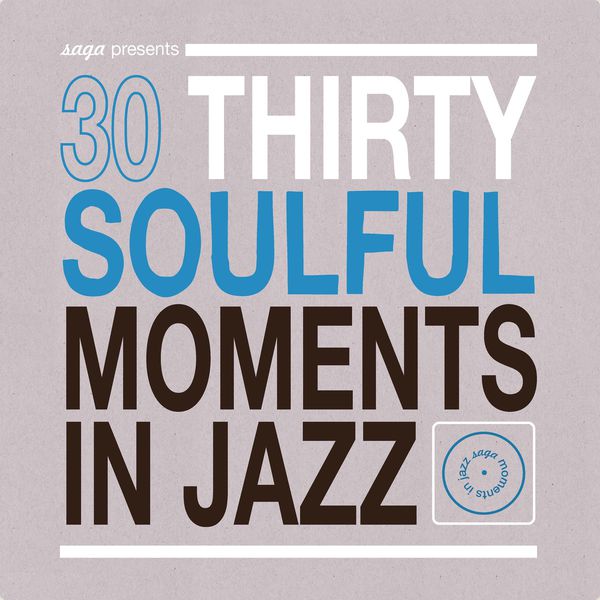 Various Artists|30 Soulful Moments in Jazz