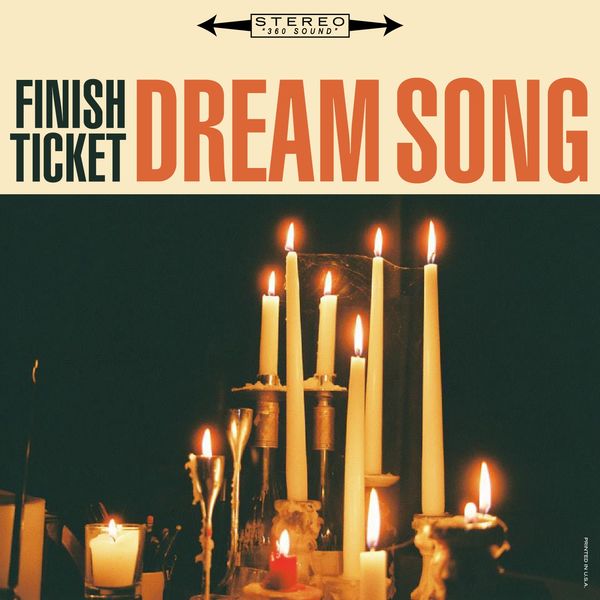 Finish Ticket|Dream Song