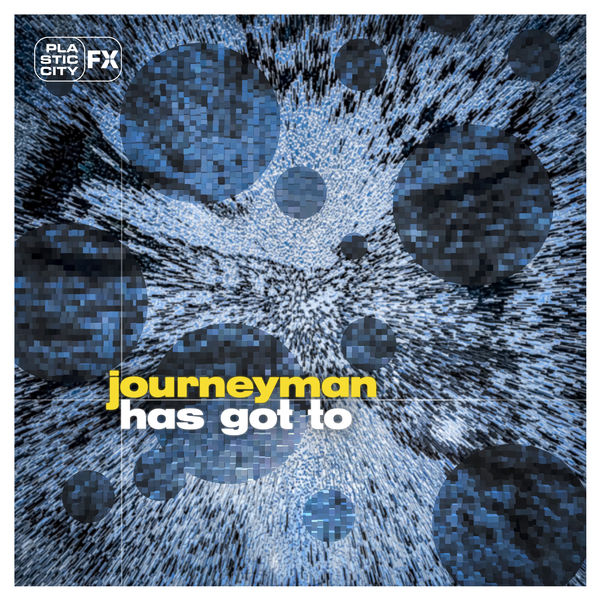 Journeyman|Has Got to