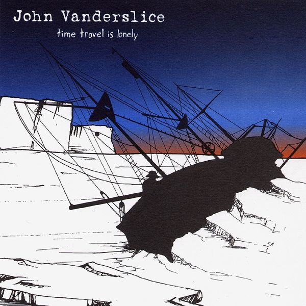 John Vanderslice|Time Travel Is Lonely