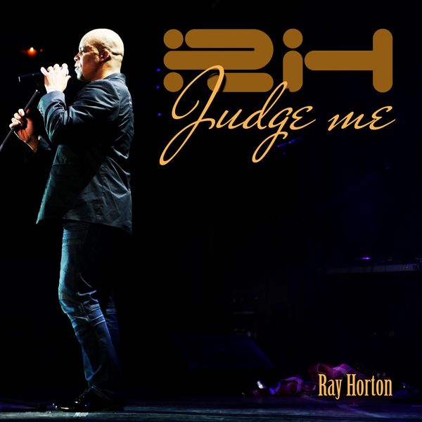 Ray Horton|Judge Me