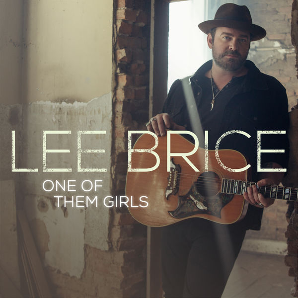 Lee Brice|One Of Them Girls