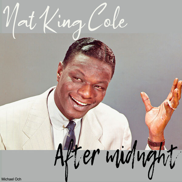 Nat King Cole|After Midnight