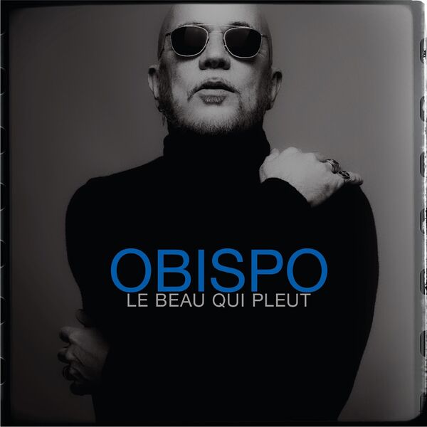 Pascal Obispo|Le beau qui pleut