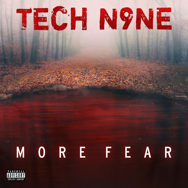 Tech N9ne|MORE FEAR