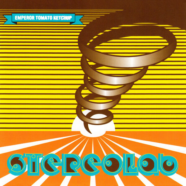 Stereolab|Emperor Tomato Ketchup