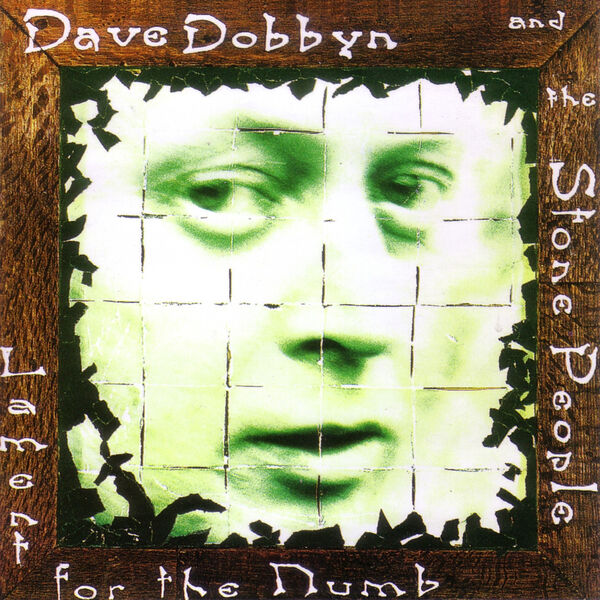 Dave Dobbyn|Lament for the Numb