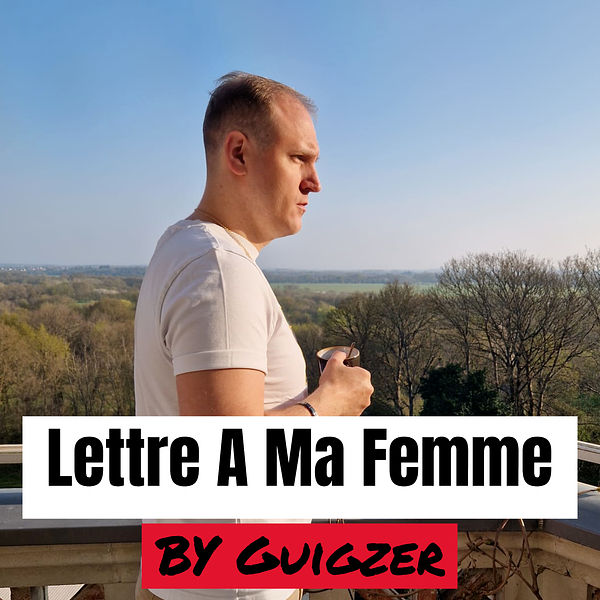 GZR|Lettre A Ma Femme