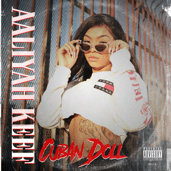 Cuban Doll|Aaliyah Keef