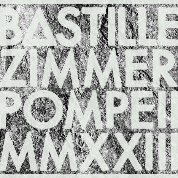 Bastille|Pompeii MMXXIII