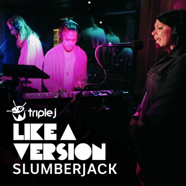 Slumberjack|Paper Planes  (triple j Like A Version)