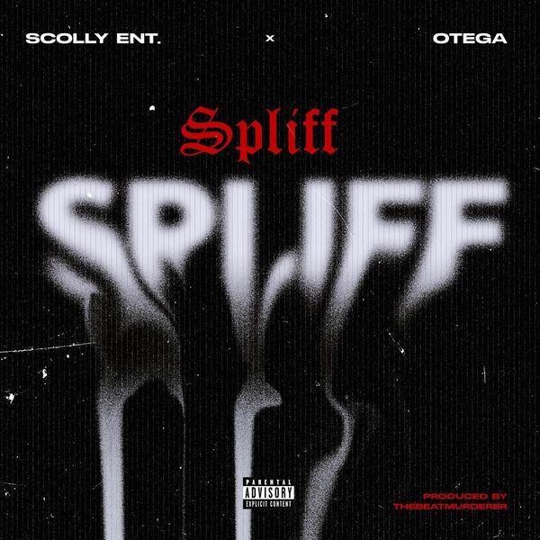 Scolly Ent|Spliff