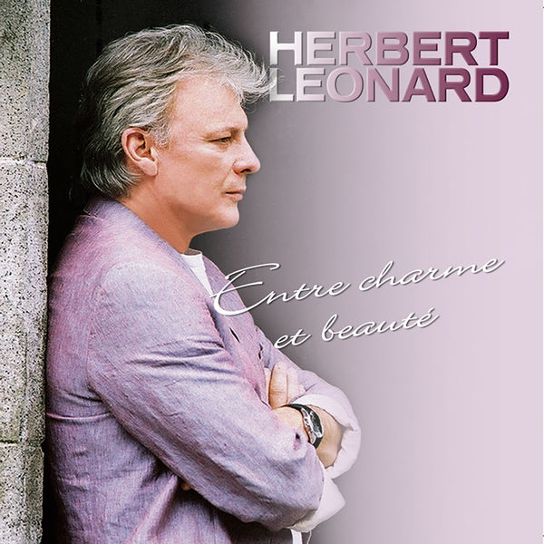 Herbert Léonard|Entre charme et beauté