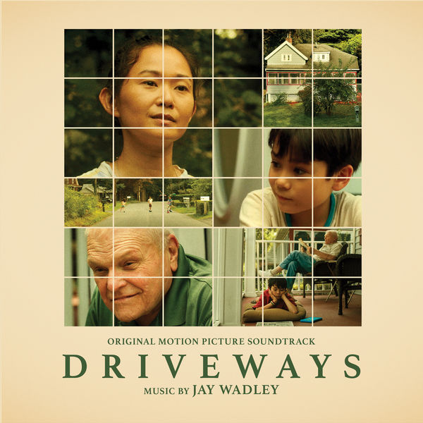 Jay Wadley|Driveways (Original Motion Picture Soundtrack)