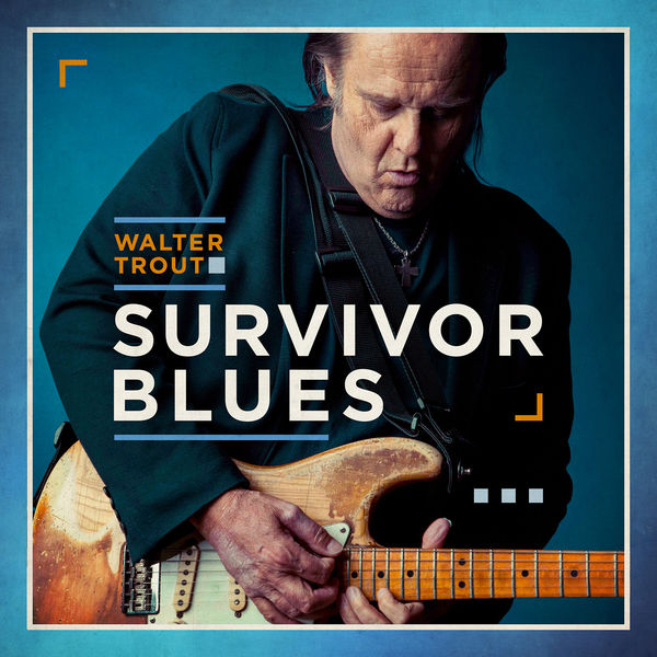 Walter Trout|Survivor Blues