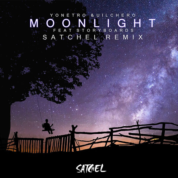 Satchel|Moonlight  (Satchel Remix)