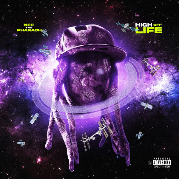 Nef The Pharaoh|High Off Life