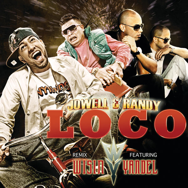 Jowell & Randy|Loco