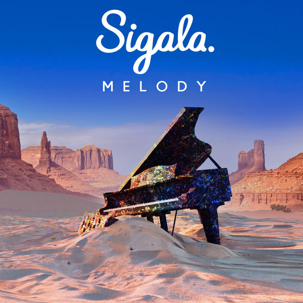 Sigala|Melody