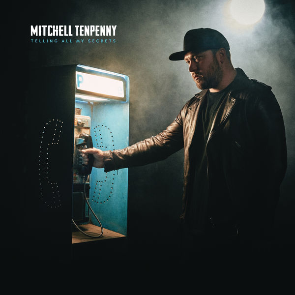 Mitchell Tenpenny|Telling All My Secrets