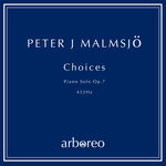 Peter J. Malmsjö Choices