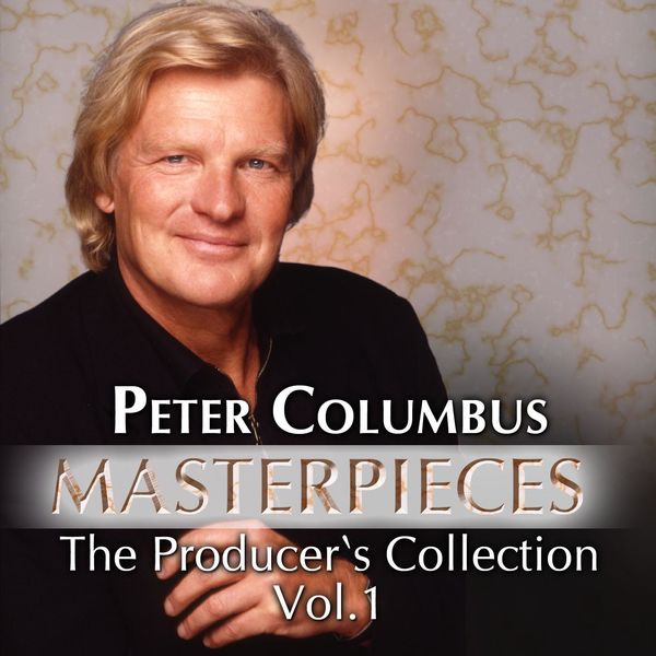 Various Artists|Peter Columbus Masterpieces the Producer's Collection, Vol. 1