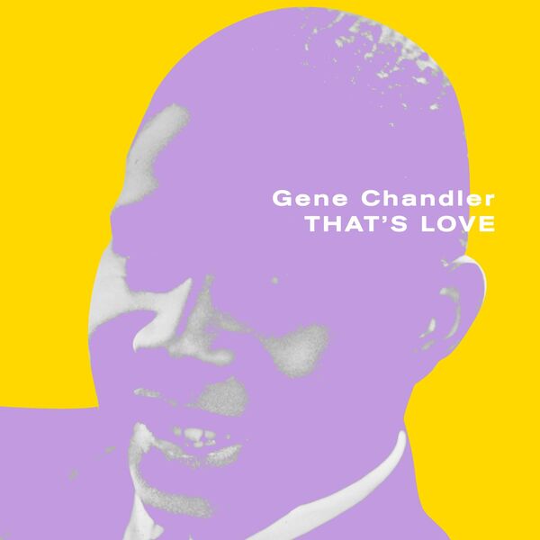 Gene Chandler|That's Love