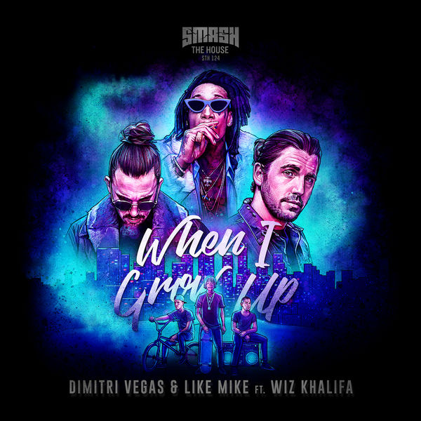 Dimitri Vegas & Like Mike|When I Grow Up