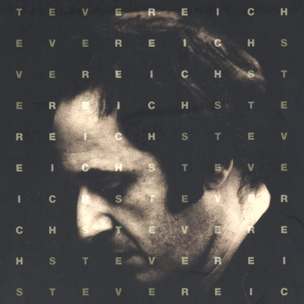 Steve Reich|Works 1965-1995