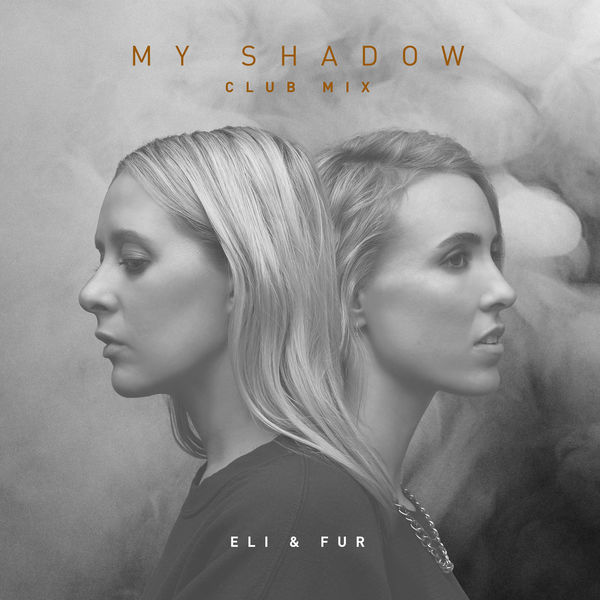 Eli & Fur|My Shadow (Club Mix)