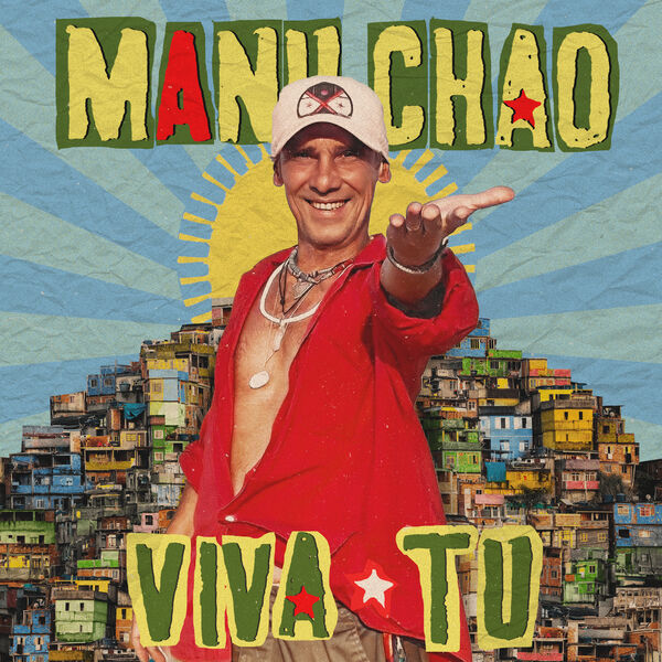 Manu Chao|Viva Tu