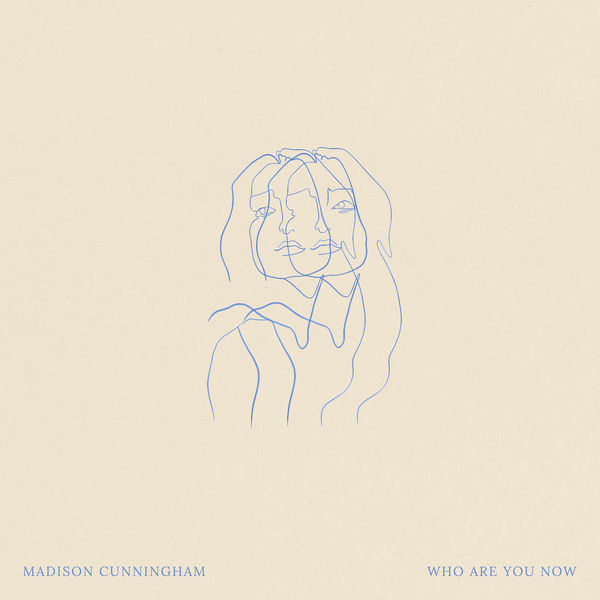 Madison Cunningham|Who Are You Now