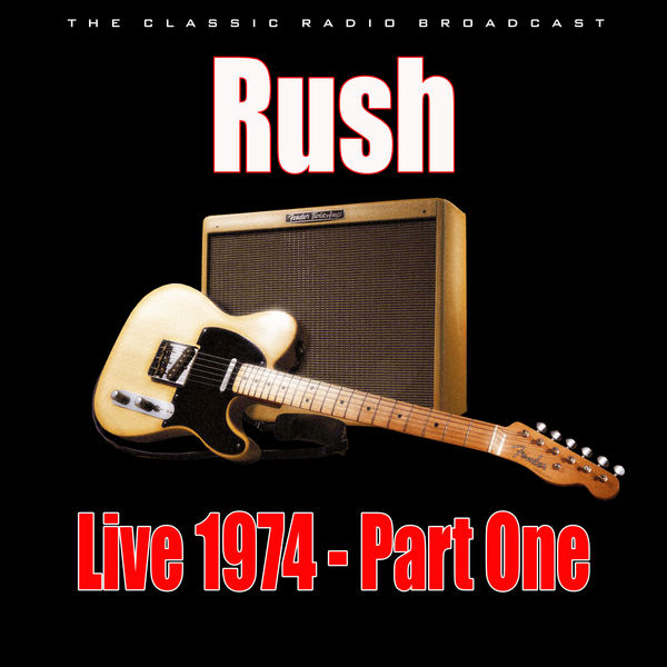 Rush|Live 1974 - Part One (Live)