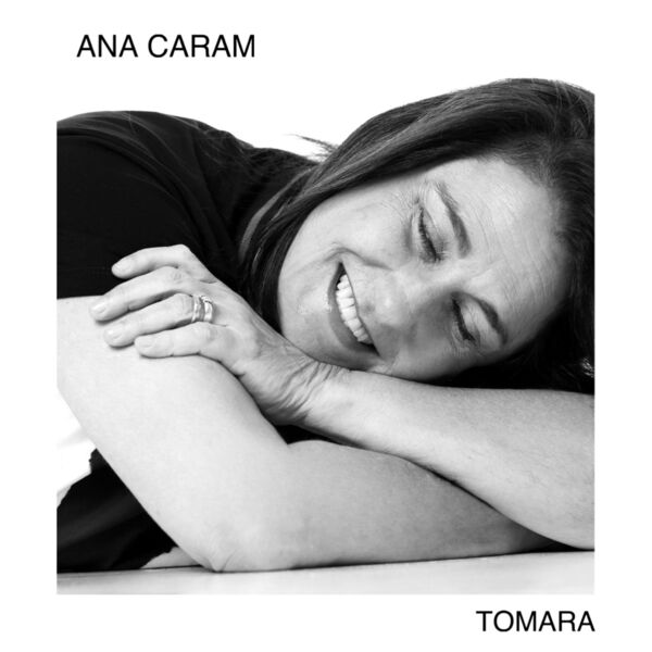 Ana Caram|Tomara