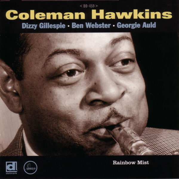 Coleman Hawkins|Rainbow Mist